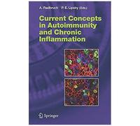 Current Concepts In Autoimmunity And Chronic Inflammation