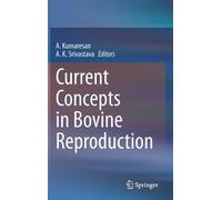 Current Concepts In Bovine Reproduction