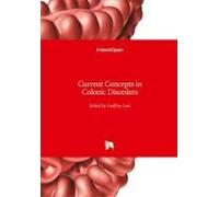 Current Concepts In Colonic Disorders