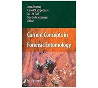 Current Concepts In Forensic Entomology