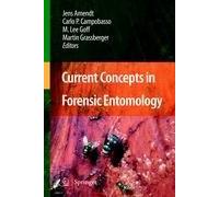 Current Concepts In Forensic Entomology