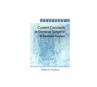 Current Concepts In General Surgery