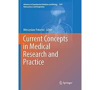 Current Concepts In Medical Research And Practice