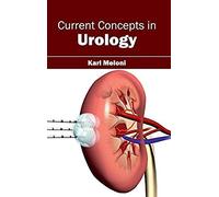 Current Concepts In Urology