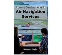 Current Developments In Air Navigation Services
