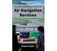 Current Developments In Air Navigation Services