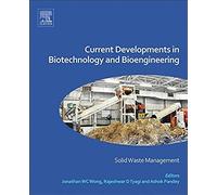 Current Developments In Biotechnology And Bioengineering
