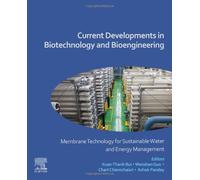 Current Developments In Biotechnology And Bioengineering