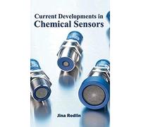 Current Developments In Chemical Sensors