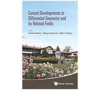 Current Developments In Differential Geometry & Related Fiel