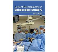 Current Developments In Endoscopic Surgery