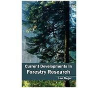 Current Developments In Forestry Research