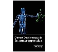 Current Developments In Immunosuppression