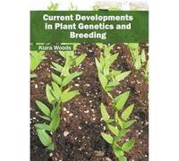 Current Developments in Plant Genetics and Breeding - ML Books International IPS - ML Books International IPS - Livre en Anglais ML Books International IPSML Books International IPS (Auteur)