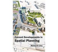 Current Developments In Spatial Planning