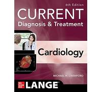 Current Diagnosis & Treatment Cardiology