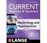 Current Diagnosis & Treatment Nephrology & Hypertension, 2nd Edition