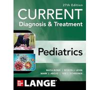 Current Diagnosis & Treatment Pediatrics – McGraw-Hill Education