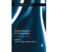 Current Directions in Ecomusicology – Routledge