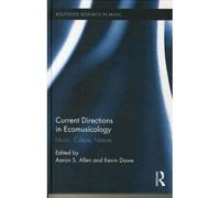 Current Directions In Ecomusicology