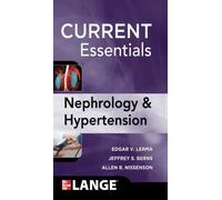 CURRENT Essentials of Nephrology & Hypertension