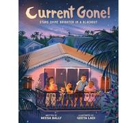 Current Gone! Stars Shine Brighter in a Blackout (A Picture Book) - Neesa Bally - Abrams Books for Young Readers - ebook (ePub) - Livre