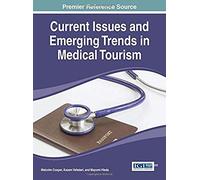 Current Issues And Emerging Trends In Medical Tourism