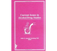 Current Issues In Alcohol/Drug Studies