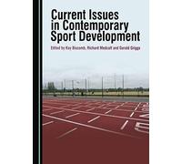 Current Issues In Contemporary Sport Development