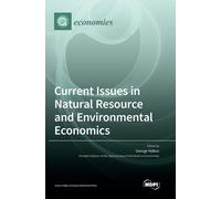 Current Issues In Natural Resource And Environmental Economics