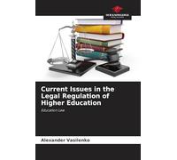 Current Issues in the Legal Regulation of Higher Education