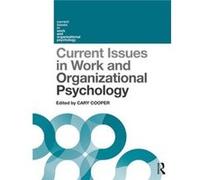 Current Issues in Work and Organizational Psychology Inconnu (Auteur)