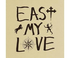 Current Joys - East My Love [VINYL]
