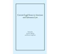 Current Legal Issues In American And Taiwanese Law
