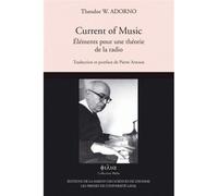 Current of music. elements pour une theorie de la radio - Theodor W. Adorno - Maison Des Sciences De L'homme - broché - Essai