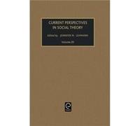 Current Perspectives in Social Theory