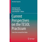 Current Perspectives On The Tesol Practicum