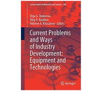 Current Problems And Ways Of Industry Development: Equipment And Technologies