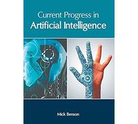 Current Progress In Artificial Intelligence