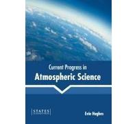 Current Progress In Atmospheric Science