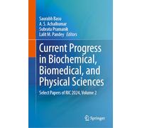 Current Progress in Biochemical, Biomedical, and Physical Sciences: Select Papers of Ric 2024 (2)