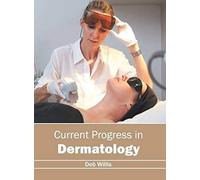Current Progress In Dermatology