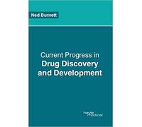 Current Progress In Drug Discovery And Development