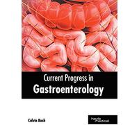 Current Progress In Gastroenterology