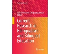 Current Research In Bilingualism And Bilingual Education