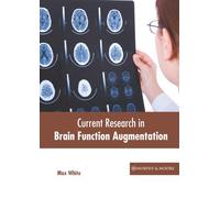 Current Research In Brain Function Augmentation