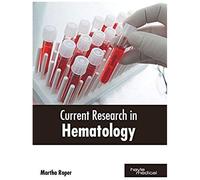 Current Research In Hematology