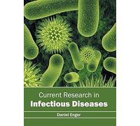 Current Research In Infectious Diseases