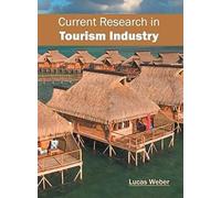 Current Research In Tourism Industry