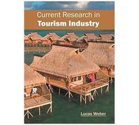 Current Research In Tourism Industry
